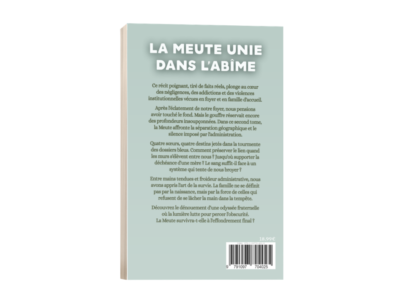 La Meute : Unie dans l&rsquo;Abîme – Roman tiré de faits réels | Tome 2